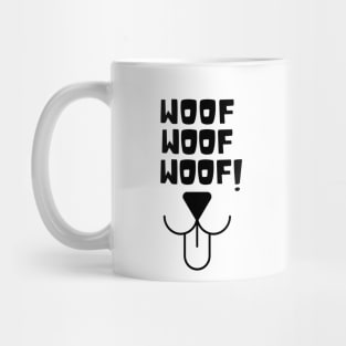 Woof woof woof! Mug